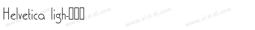 Helvetica ligh字体转换